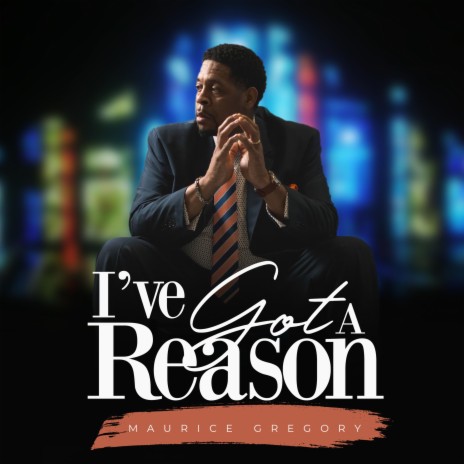 I've Got a Reason