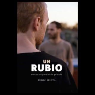 Un Rubio (Música Original de la Película)