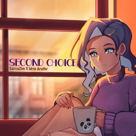 Second Choice ft. SarcaZim | Boomplay Music