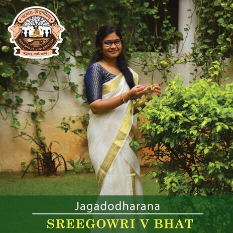 Jagadodharana (feat. Sreegowri V Bhat)