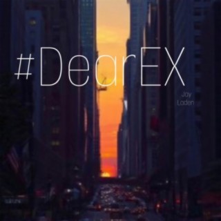 Dear EX lyrics | Boomplay Music