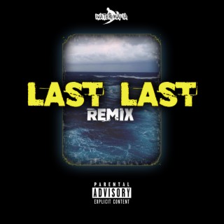 Last Last (Remix)
