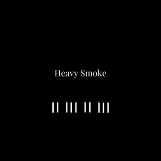 Heavy Smoke