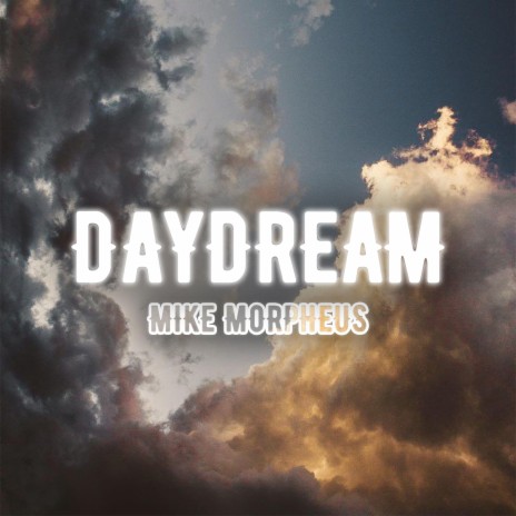 Daydream | Boomplay Music