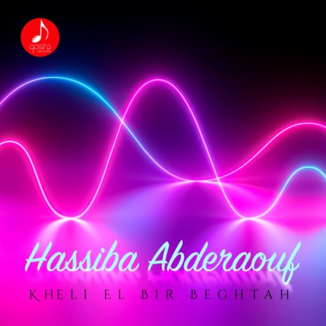 Kheli El Bir Beghtah | Boomplay Music