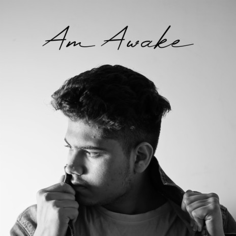 Am Awake | Boomplay Music