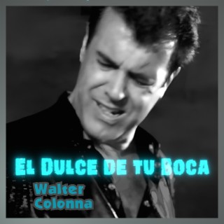 El Dulce de tu Boca