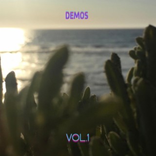 Demos Vol.1