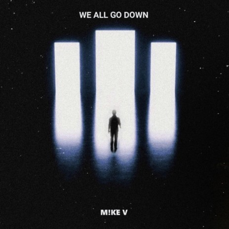 We All Go Down | Boomplay Music