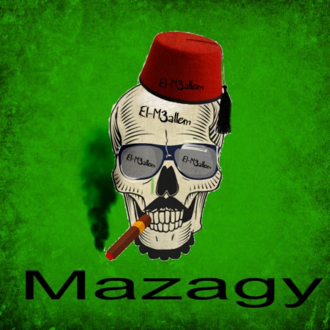 Mazagy | Boomplay Music