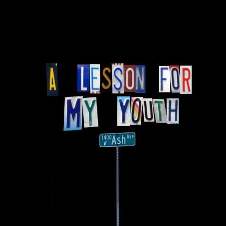 A LESSON FOR MY YOUTH | Boomplay Music