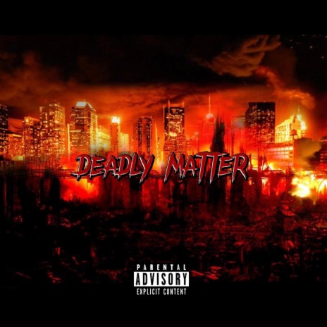 Deadly Matter ft. Pxsoo