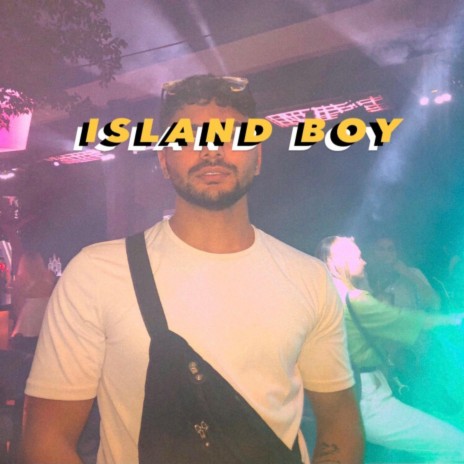 Island Boy | Boomplay Music