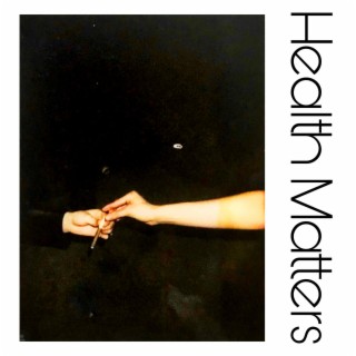 Health Matters (Single Version)