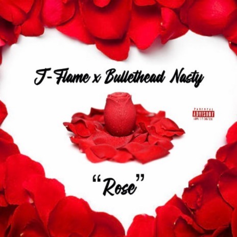 Rose ft. Bullethead Nasty | Boomplay Music