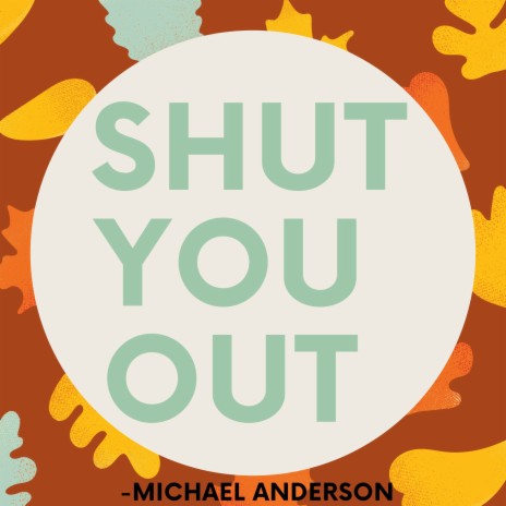 Shut You Out | Boomplay Music