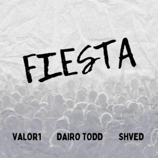 FIESTA ft. Dairo Todd & Ssghemb lyrics | Boomplay Music