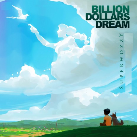 Billion Dollar Dreams