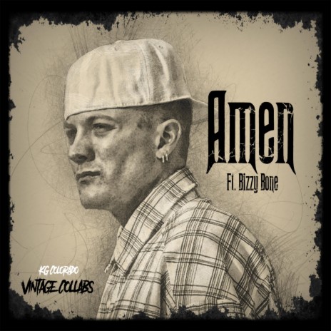 Amen (feat. Bizzy Bone) | Boomplay Music