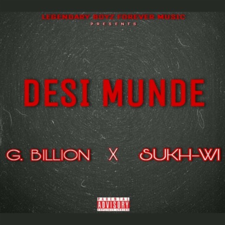 DESI MUNDE ft. G. Billion | Boomplay Music