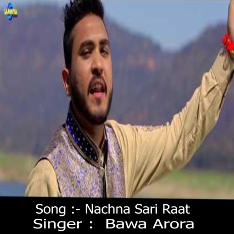 Nachna Sari Raat | Boomplay Music