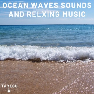 Ocean Waves Sounds and Relaxing Music Beach Sea 1 Hour Relaxing Nature Ambient Yoga Meditation Sounds For Sleeping Relaxation or Studying
