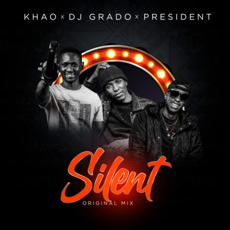 Silent Original Mix ft. DJ GRADO & PREZIDENT | Boomplay Music