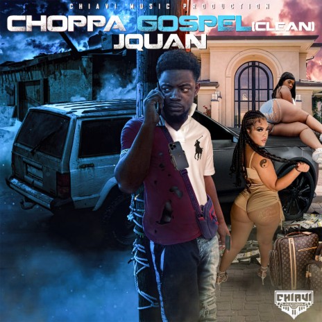 Choppa Gospel Clean | Boomplay Music