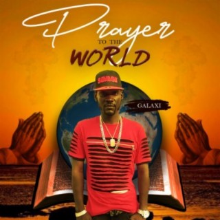 Prayer To The World