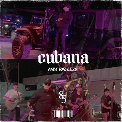 Cubana | Boomplay Music