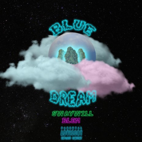 Blue Dream Remix (feat. blem) | Boomplay Music