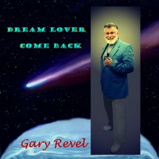 Dream Lover Come Back