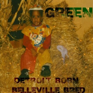 Detroit Born, Belleville Bred