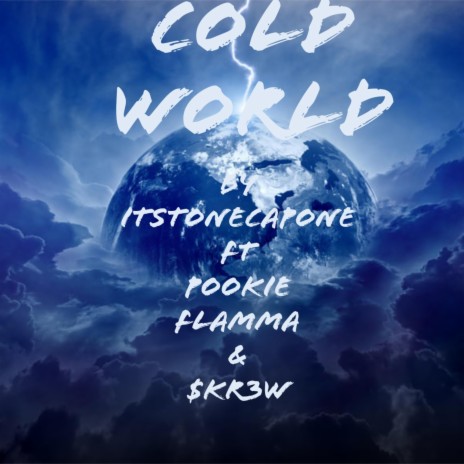 Cold World ft. $KR3W & PooKie Flamma | Boomplay Music
