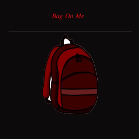 Bag on Me (feat. Kyrese) | Boomplay Music