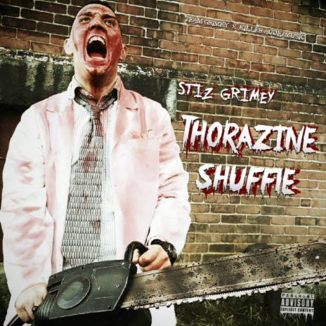 Thorazine Shuffle ft. Stiz Grimey | Boomplay Music