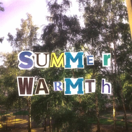 Summer Warmth | Boomplay Music