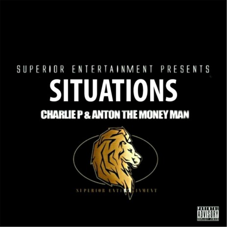 Situations ft. Antonthemoneyman | Boomplay Music