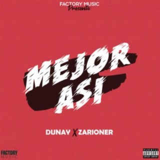 Mejor Así (feat. Dunay)