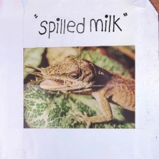 Spilled Milk EP