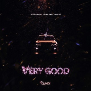 Very Good (Adam Maniac Remix)