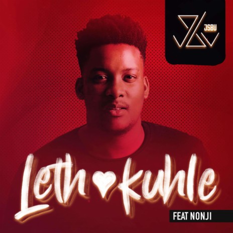 Lethokuhle (feat. Nonji)