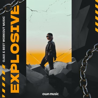 Explosive ft. Best Workout Music lyrics | Boomplay Music