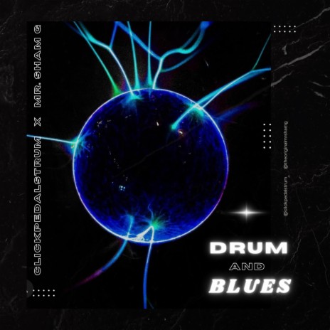 Drum and Blues ft. ClickPedalStrum | Boomplay Music