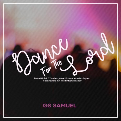 Dance for the Lord | Boomplay Music