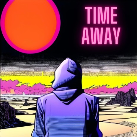 Time away | Boomplay Music
