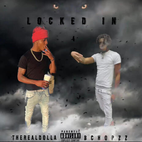 Locked In ft. Bchopzz | Boomplay Music