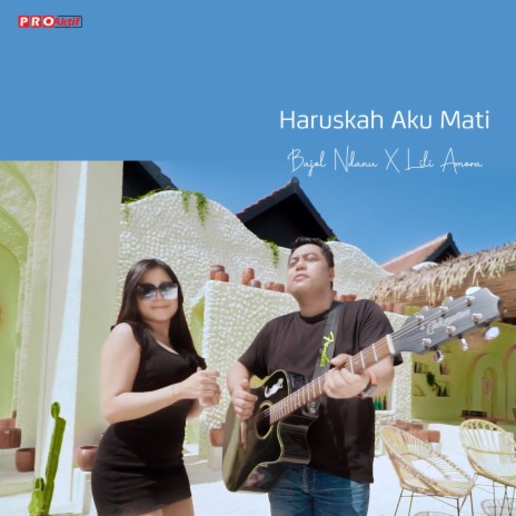 Haruskah Aku Mati ft. Lili Amora | Boomplay Music