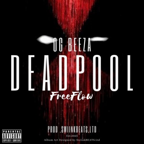 DeadPool ft. OG Beeza | Boomplay Music