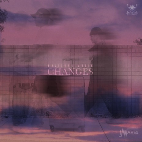 CHANGES ft. WLFTOWN & RAE RAE | Boomplay Music